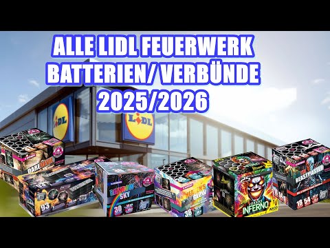 LIDL FEUERWERK 2025/2026 I alle Batterien + Verbünde I Pyro Man