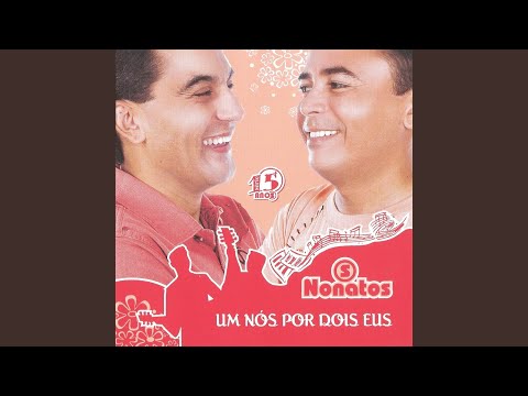 Um Nós Por Dois Eus - Os Nonatos