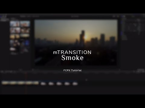mTransition Smoke - Final Cut Pro X Plugin Tutorial - MotionVFX