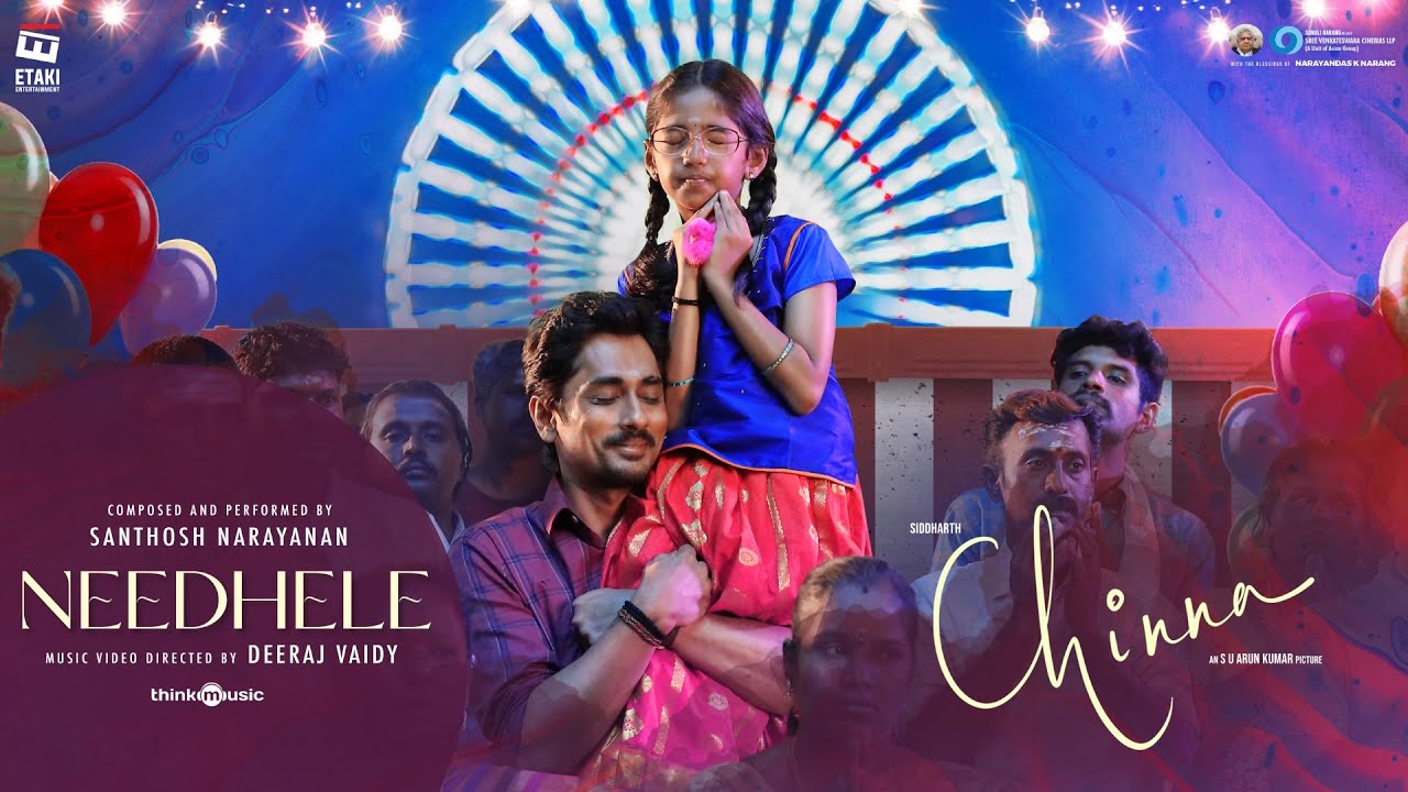 Needhele Music Video | Chinna (Telugu) | Siddharth | Santhosh Narayanan | Deeraj Vaidy | Etaki