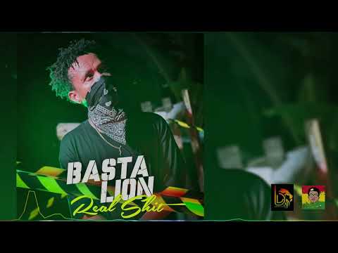 BasTa Lion - Real Shit [Official Music Audio]