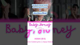 Download lagu 【Vietsub】 Baby, Honey (아기자기) - HOSHI (호시)⎟Color Coded Lyrics mp3