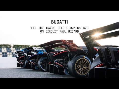 FEEL THE TRACK: BUGATTI Bolide owners take on Circuit Paul Ricard​