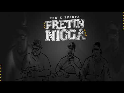 Nek x Pejota - Pretin Nigga (Prod.HP)