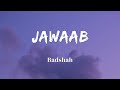 Jawaab - Lyrics || Badshah || Official Audio || Lyrics Video || New  Song || SF LYRICS HUB ||