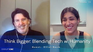 Think Bigger: Blending Technology & Humanity