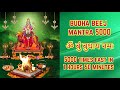 Budha Mantra 5000 Times ॐ बुं बुधाय नमः 5000 Times Om Bum Budhaya Namah