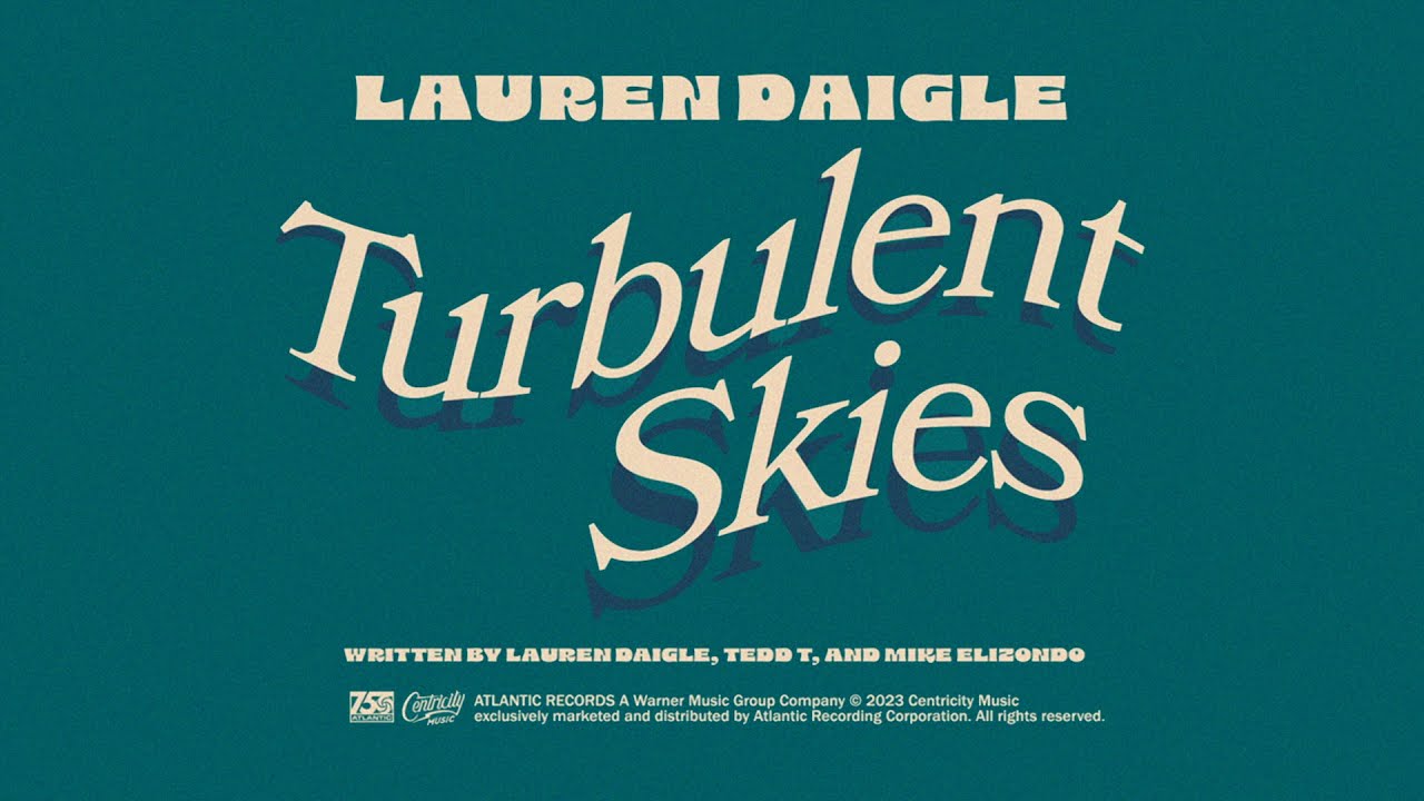 Lauren Daigle - Turbulent Skies