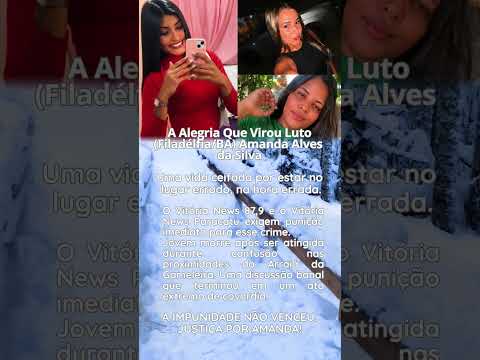 A alegria que virou LUTO Filadélfia/BA) Amanda Alves da silva