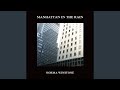 Manhattan in the Rain