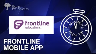 1 Minute Tech Tip- Frontline Mobile App - Create and manage absences on your phone