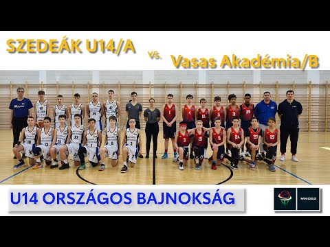 SZEDEÁK U14/A - Vasas Akadémia/B  | U14 FIÚ Kosárlabda mérkőzés