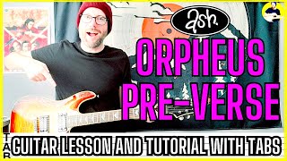 Ash - Orpheus Pre-Verse Riff Guitar Lesson | Tab | Tutorial