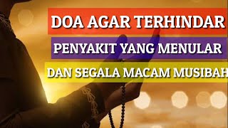 Download lagu Doa Berlindung Dari Penyakit Dan Segala Macam Virus mp3
