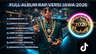 Download lagu Full Album Rap versi Jawa 2026 - Terbaru Viral Tiktok mp3