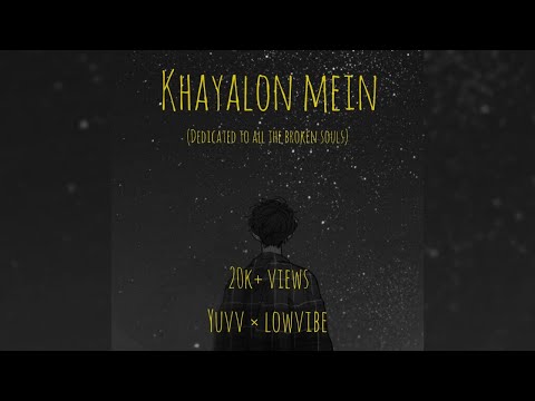 The Last Verse - KHAYALON MEIN (Official Lyrical Video) | Hindi lofi rap 2021