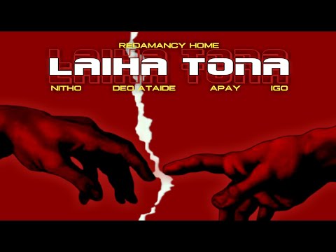 NITHO - LAIHA TONA Ft DEO ATAIDE x APAY & IGO