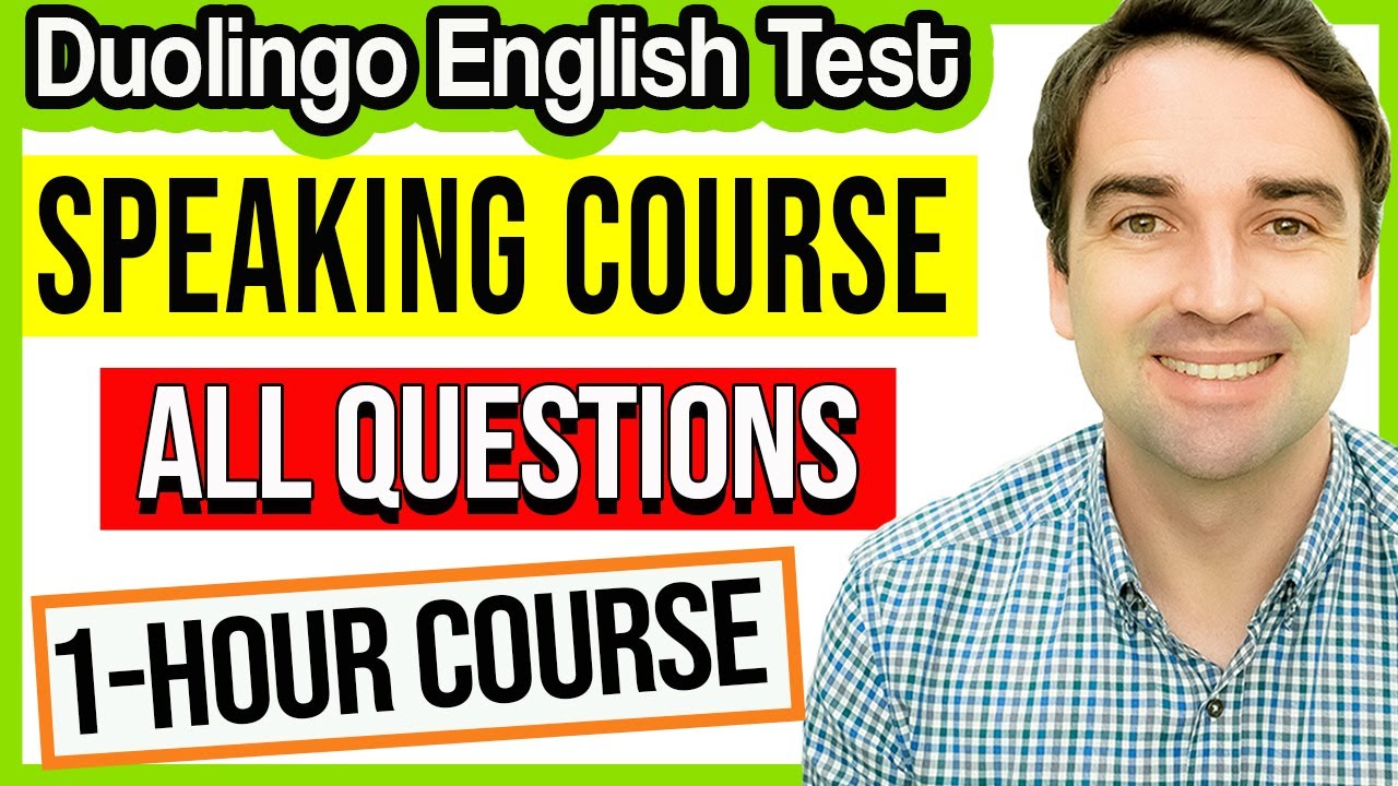 Duolingo English Test Speaking Course - 1 hour of speaking lessons, practice all the speaking tasks
