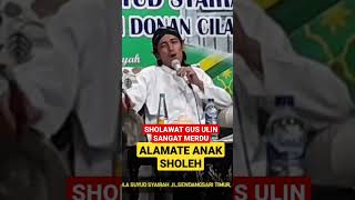 Download lagu SHOLAWAT GUS ULIN SANGAT MERDU #shorts #ulinnuha mp3