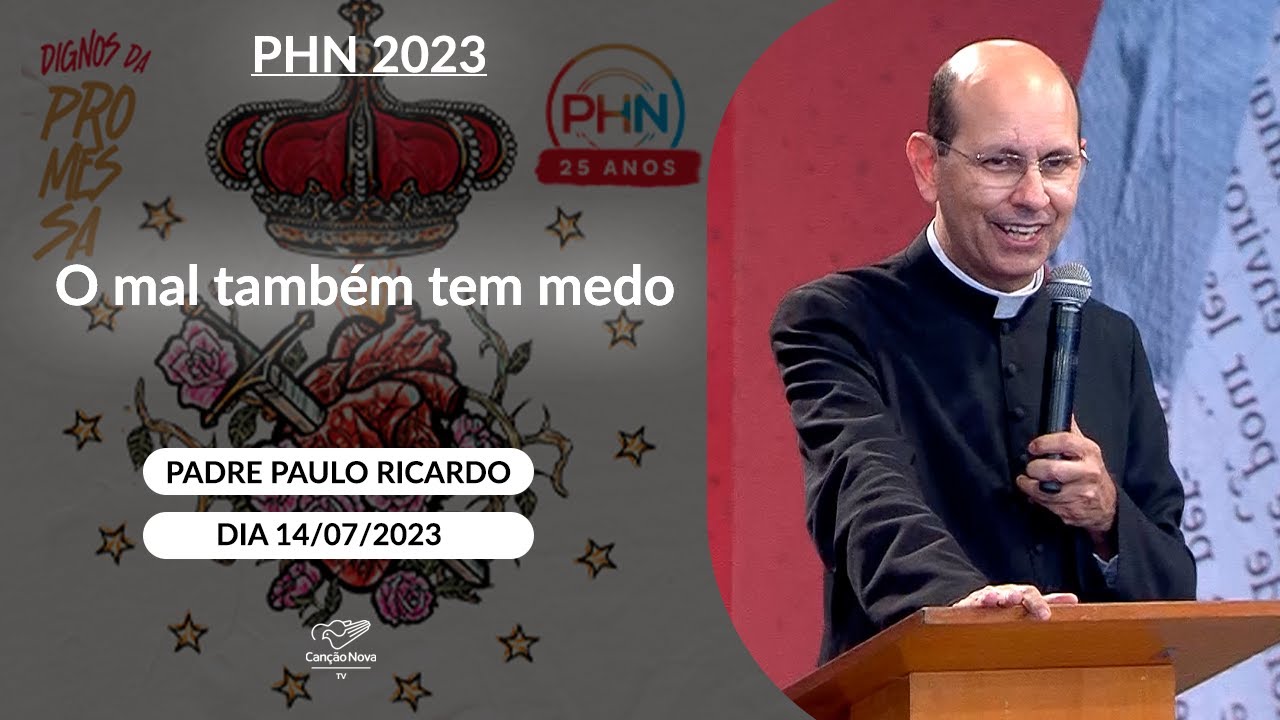 O mal também tem medo - Padre Paulo Ricardo (14/07/2023)