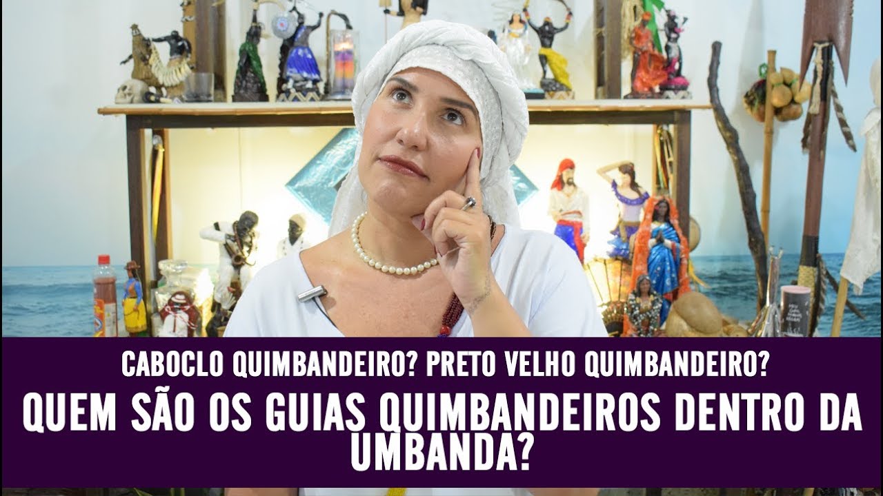 GUIAS QUIMBANDEIROS NA UMBANDA