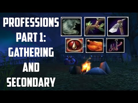 Classic WoW Professions Part 1: Gathering and Secondary