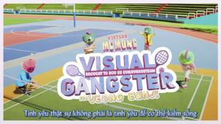 [EUNJIVN][VIETSUB] Visual Gangster - MC Mong ft Jeong EunJi