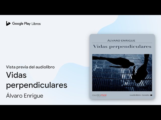 Vídeo relacionado con Vidas perpendiculares (Narrativas hispánicas nº 436)