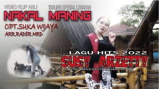 Download lagu NAKAL MANING VOC.SUSY ARZETTY VIDEO KLIP ASLI LAGU BARU 2022  TARLING SPESIAL LEBARAN mp3