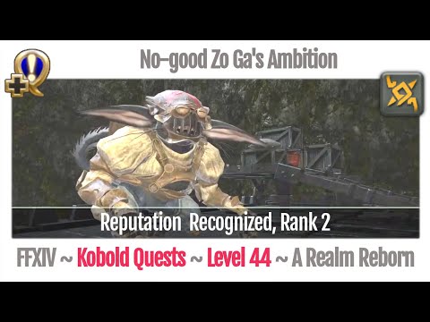 FFXIV No-good Zo Ga's Ambition (Beast Tribe Kobolds, Rank 2) - A Realm Reborn