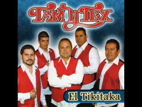 Tam y Tex- El Tikitaka