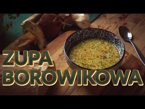 Zupa grzybowa - borowikowa 🍄