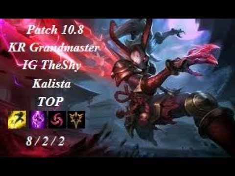 IG TheShy - Kalista vs Tryndamere - KR Grandmaster 552 LP - Patch 10.8