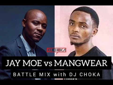 Mangwear Vs Jay Moe - Battle Mix With DJ Choka