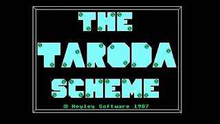 The Taroda Scheme (longplay) for the BBC Micro