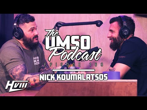 THE UMSO PODCAST 168 - NICK KOUMALATSOS