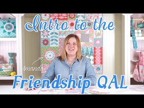 Friendship Quilt Along with Amanda Herring | Fat Quarter Shop