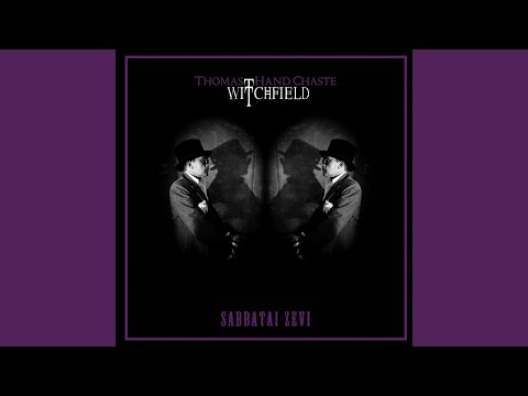 Sabbatai Zevi (feat. Thomas Hand Chaste)
