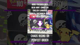 Trade us your bulk for booster boxes of Chaos Rising OR Perfect Order!