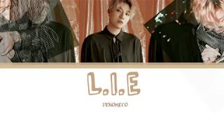 PENOMECO 페노메코 'L.I.E (Prod. ZICO) Lyrics [Han| Rom| Eng]
