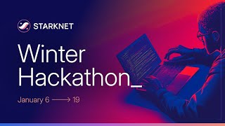 Starknet Winter Hackathon Kickoff Call