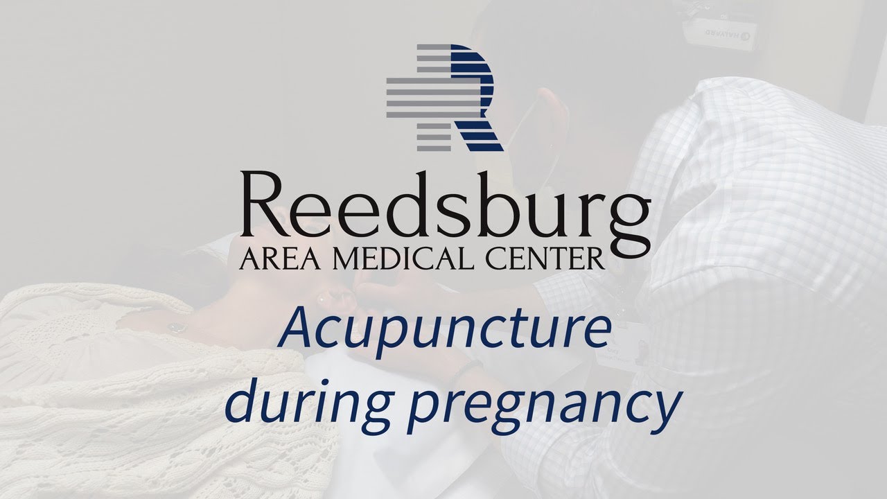 Acupuncture during Pregnancy