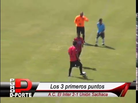 A.C. El Inter 2-1 Unión Sachaca / Fecha 1 Liga de Sachaca 2016 - PURO DEPORTE