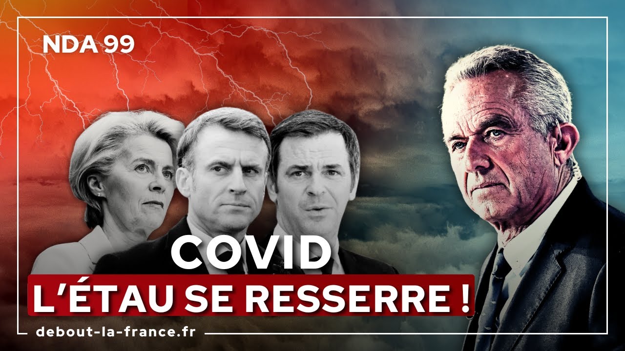 #NDA99 · Covid : l'étau se resserre !