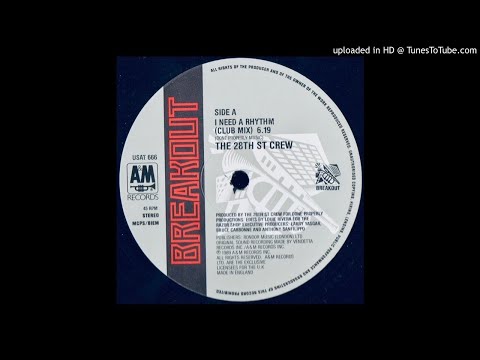 The 28Th St Crew~I Need A Rhythm [Club Mix]