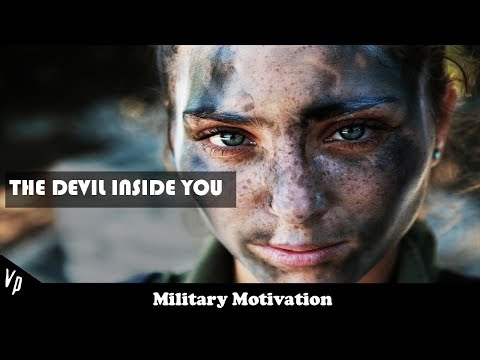 The Devil Inside You | Military Motivation (2017 ᴴᴰ)