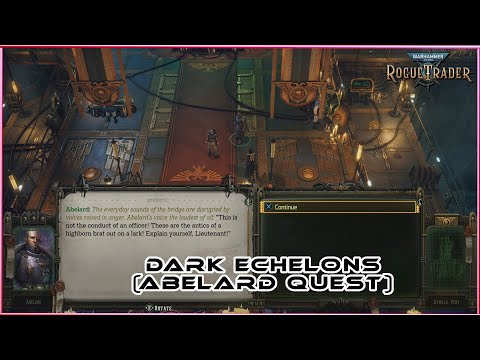 Dark Echelons (Abelard Quest Gameplay) Warhammer 40,000 Rogue Trader