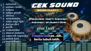 Download lagu ALBUM CEK SOUND CLARITY♡PLUS LIRIK AUDIO JERNIH KENDANG EMPUK BASS PULEN🎵🔊 mp3