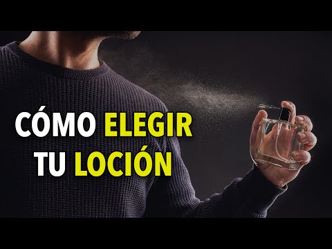 Cómo ELEGIR tu LOCIÓN – ¡SECRETOS para la mejor decisión para HOMBRES!