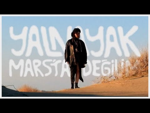 Yalnayak - Marsta Değilim